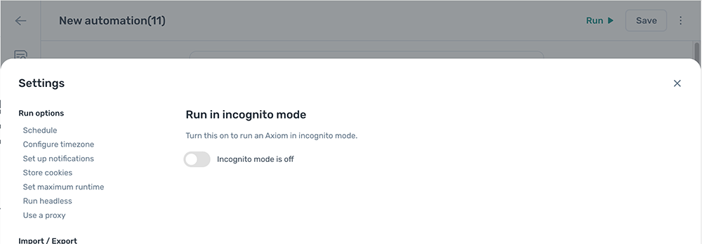 incognito mode - axiom.ai settings